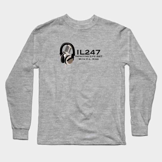 Impacting Life 24/7 Long Sleeve T-Shirt by CL King